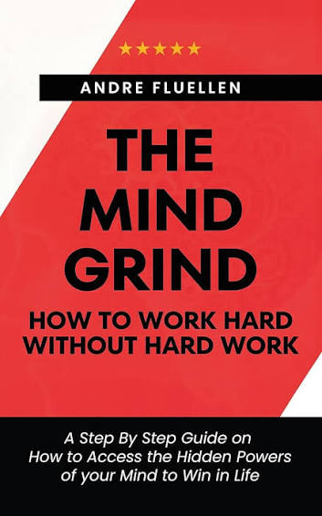 The Mind Grind by Andre Fluellen - Book Cover